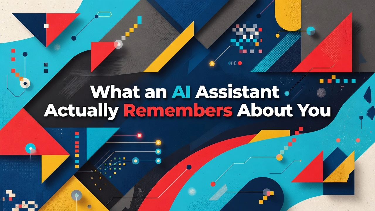 Professional header image for industry analysis: What an AI Assistant Actually Remembers About You