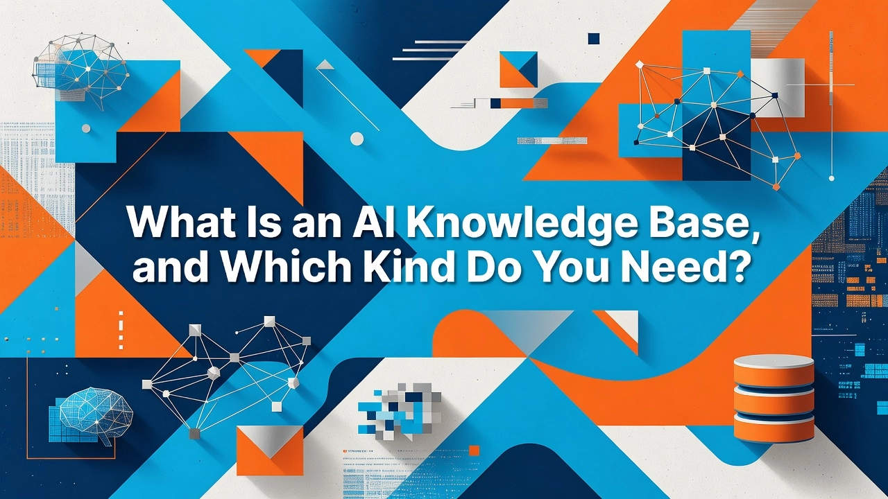 Professional header image for list-based article: What Is an AI Knowledge Base, and Which Kind Do You Need?