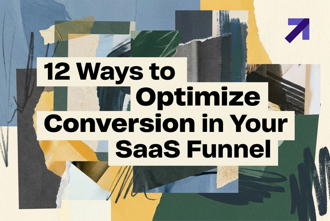Professional header image for list-based article: 12 Ways to Optimize Conversion in Your SaaS Funnel