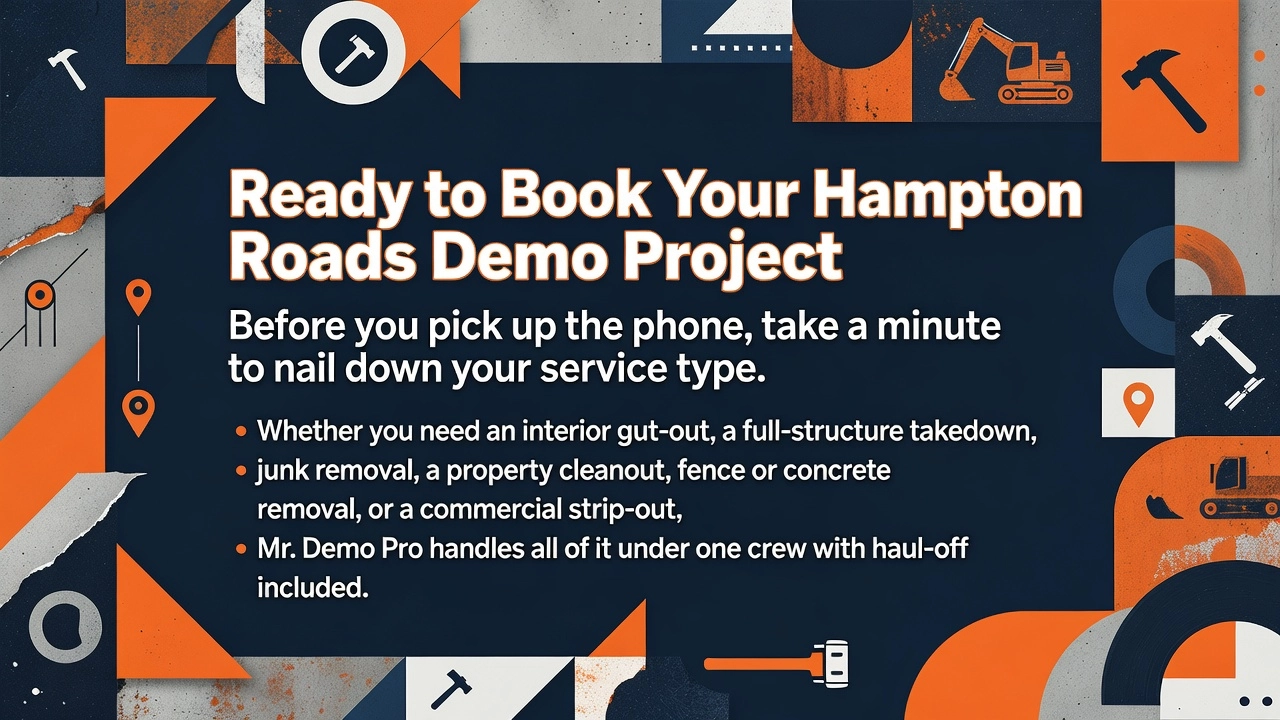 Ready to Book Your Hampton Roads Demo Project
