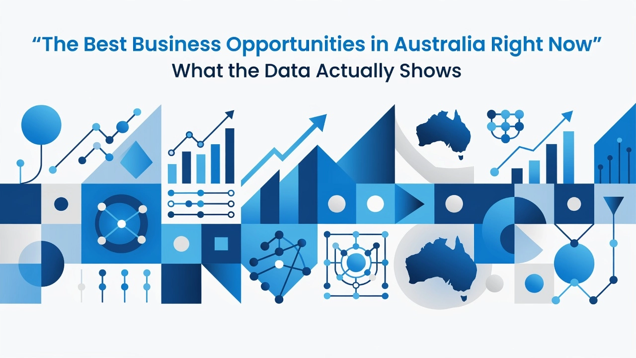 Professional header image for list-based article: The Best Business Opportunities in Australia Right Now: W...