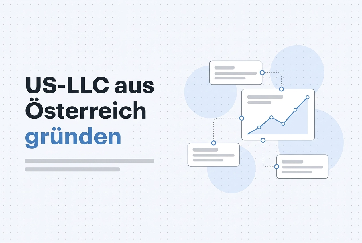 Professional header image for educational tutorial: US-LLC aus Österreich gründen: Rechtsform, Bundesstaat un...