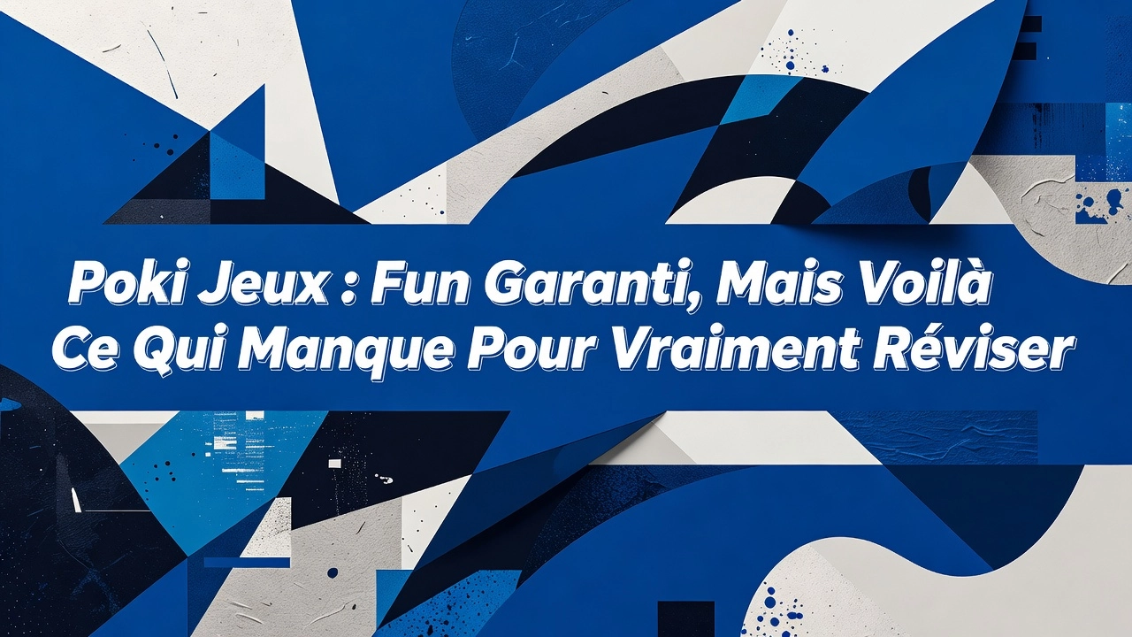 Professional header image for list-based article: Poki Jeux : Fun Garanti, Mais Voilà Ce Qui Manque Pour Vr...